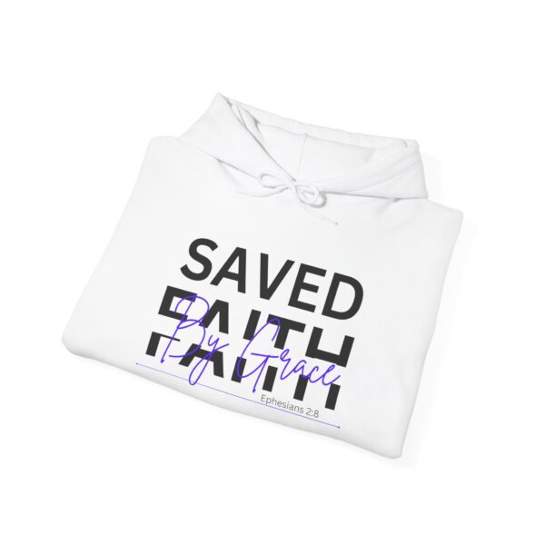 Saved By Grace Through Faith Hooded Sweatshirt - Image 4